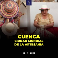 La Capital Mundial de las Artesanías Cuenca Ecuador