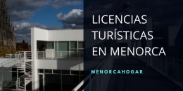 Licencias Turísticas y de actividades en Menorca