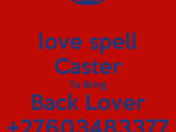 APPROVED POWERFUL  +27603483377 LOST LOVE SPELLS CASTER