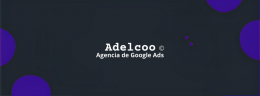 Agencia de Google Ads | Adelcoo