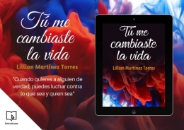 La novela romántica que te hará soñar: “Tú me cambiaste la vida”