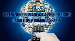 IPTV Romania - Canale Tv Romanesti prin Internet 