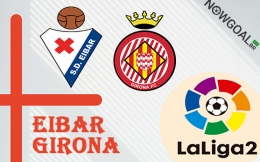 Eibar VS Girona - La Liga2 