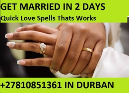 SANGOMA TRADITIONAL HEALER & LOVE SPELLS IN PIETERMARITZBURG +27810851361