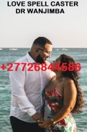 THE WORLD’S BEST LOST LOVE SPELL CASTER DR WANJIMBA CALL +27736844586