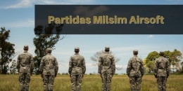 ¿Qué son las partidas de Airsoft Milsim?