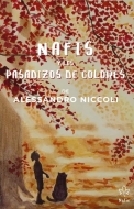 Alessandro Niccoli - “Nafis y los pasadizos de colores” 