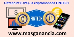 Ultrapoint (UPX), la criptomoneda de las FINTECH 